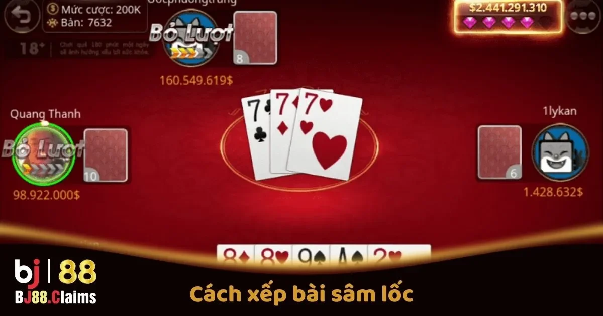 Cách Xếp Bài Sâm Lốc BJ88 Đúng Cách Khi Chơi Trực Tuyến