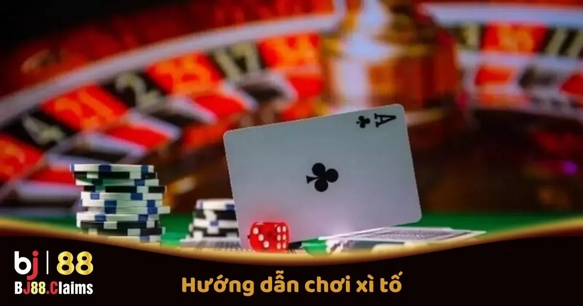Hướng Dẫn Chơi Xì Tố BJ88: Quy Tắc Cơ Bản Và Chiến Lược